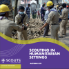 Action Kit: Scouting in Humanitarian Settings